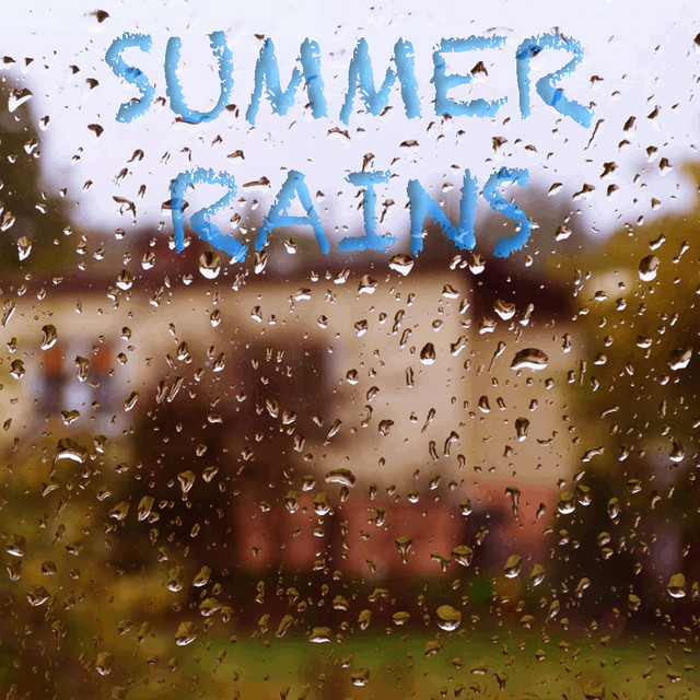 SUMMER AND RAINS